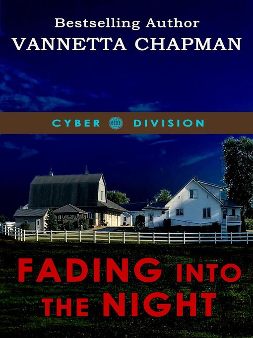 Title details for Fading Into the Night by Vannetta Chapman - Available